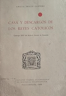 CASA Y DECARGOS DE LOS REYES CATÓLICOS (ALGUNAS MARCAS EN CUBIERTA)