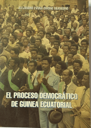 EL PROCESO DEMOCRÁTICO DE GUINEA ECUATORIAL