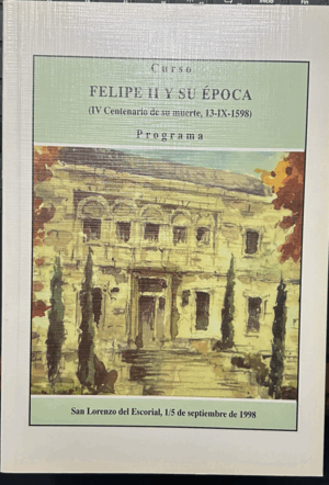 CURSO FELIPE II Y SU EPOCA