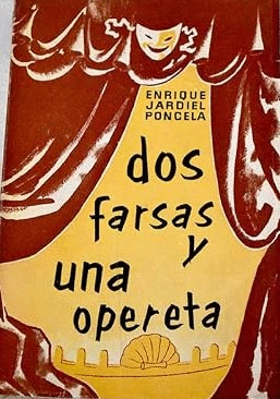 DOS FARSAS Y UNA OPERETA