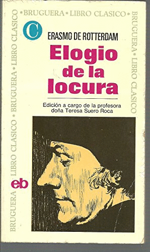 ELOGIO DE LA LOCURA (HOJAS AMARILLENTAS)