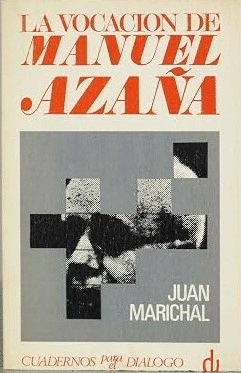 LA VOCACIÓN DE MANUEL AZAÑA