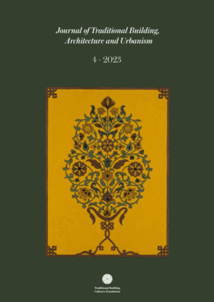 AL OF TRADITIONALBUILDING, ARCHITECTURE AND URBANISME Nº4 2023 ESPAÑOL-INGLÉS-PORTUGUÉS