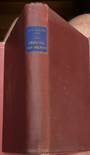 LA HERMANA SAN SULPICIO (TAPA DURA)( HOJAS AMARILLENTAS)