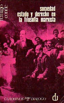 SOCIEDAD, ESTADO Y DERECHO EN LA FILOSOFÍA MARXISTA