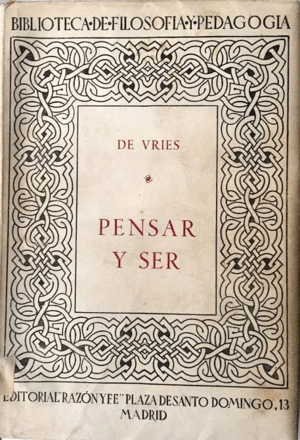 PENSAR Y SER (TAPA DURA)(SOBRECUBIERTA CON CORTES Y ROTOS EN BORDES)