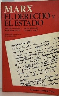 MARX, EL DERECHO Y EL ESTADO  (HOJAS AMARILLEANDO)