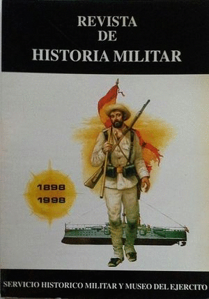 REVISTA DE HISTORIA MILITAR 1898-1998