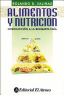 ALIMENTOS Y NUTRICION INTRODUCCIONA LA BROMATOLOGIA