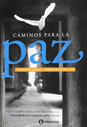 CAMINOS PARA LA PAZ