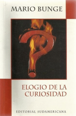 ELOGIO DE LA CURIOSIDAD (HOJAS ALGO AMAARILLENTAS)