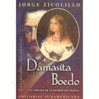 DAMASITA BOEDO Y EL ENIGMA DE LA MUERTE DE LAVALLE
