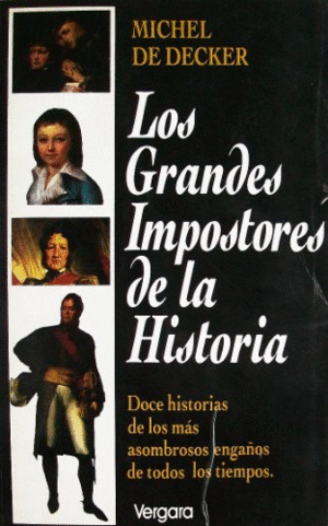 LOS GRANDES IMPOSTORES DE LA HISTORIA (PEQUEÑA MARCA EN LA PORTADA)