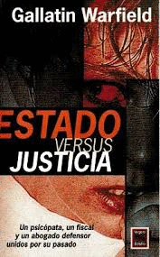 ESTADO VERSUS JUSTICIA