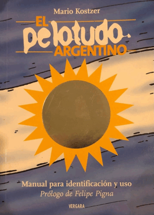 EL PELOTUDO ARGENTINO (TAPA DURA)