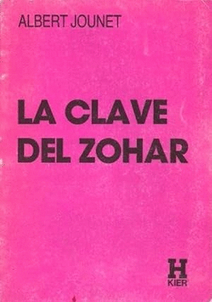 LA CLAVE DE ZOHAR (HOJAS AMARILLENTAS)
