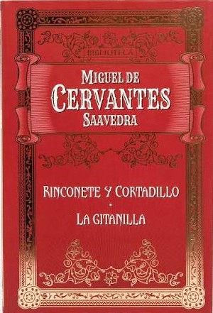 RINCONETE Y CORTADILLO/LA GITANILLA (TAPA DURA)(RETRACTILADO)