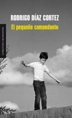 EL PEQUEÑO COMANDANTE