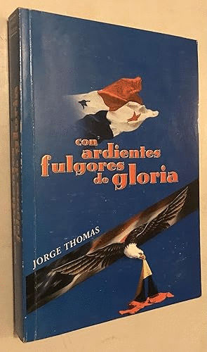 CON ARDIENTES FULGORES DE GLORIA