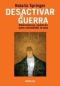 DESACTIVAR LA GUERRA (SELLO EX LIBRIS EN EL CORTE SUPERIOR Y FRONTAL DEL PAGINADO)