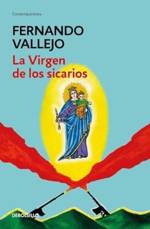 LA VIRGEN DE LOS SICARIOS