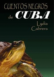CUENTOS NEGROS DE CUBA