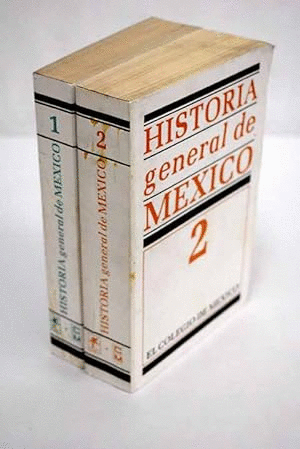 HISTORIA GENERAL DE MÉXICO. 2 TOMOS (HOJAS ANARILLENTAS)