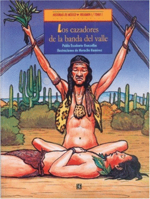 LOS CAZADORES DE LA BANDA DEL VALLE