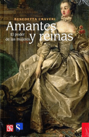 AMANTES Y REINAS: EL PODER DE LAS MUJERES