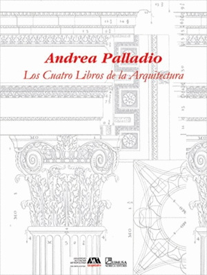 LOS CUATRO LIBROS DE LA ARQUITECTURA (CORTE EN PARTE SUPERIOR DEL CANTO)