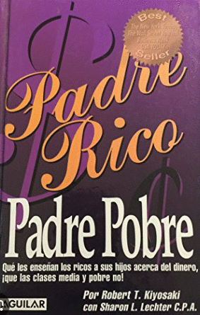 PADRE RICO PADRE POBRE (TAPA DURA)