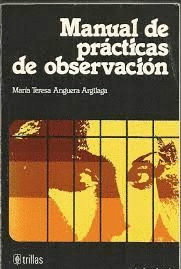 MANUAL DE PRÁCTICAS DE OBSERVACIÓN