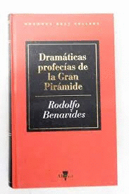 DRAMÁTICAS PROFECIAS DE LA GRAN PIRÁMIDE