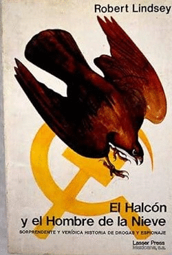 EL HALCÓN Y EL HOMBRE DE LA NIEVE (CUBIERTA DESLUCIDA)