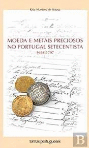 MOEDA E METAIS PRECIOSOS NO PORTUGAL SETECENTISTA (TEXTO EN PORTUGUES)