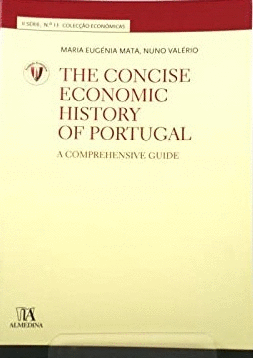 THE CONCISE ECONOMIC HISTORY OF PORTUGAL