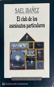EL CLUB DE LOS ASESINATOS PARTICULARES