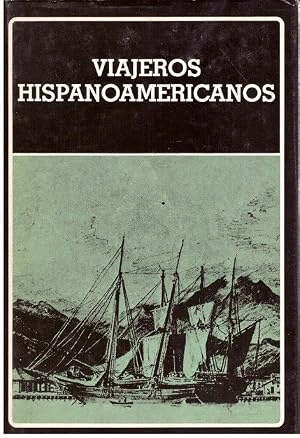 VIAJEROS HISPANOAMÉRICANOS (TAPA DURA) (MARCAS EN BORDES DE SOBRECUBIERTA)