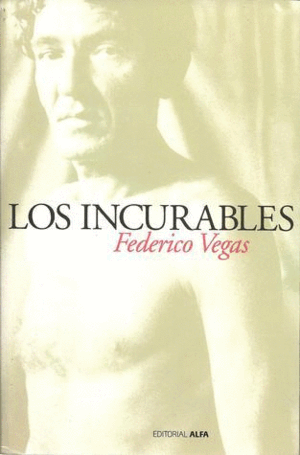 LOS INCURABLES