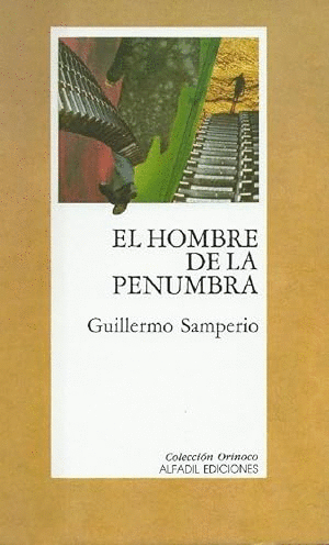 EL HOMBRE DE LA PENUMBRA (HOJAS MARILLENTAS)