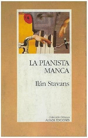 LA PIANISTA MANCA (HOJAS AMARILLENTAS)