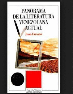 PANORAMA DE LA LITERATURA VENEZOLANA ACTUAL (HOJAS AMARILLENTAS)