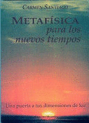 METAFISICA PARA LOS NUEVOS TIEMPOS (BORDES ROZADOS)