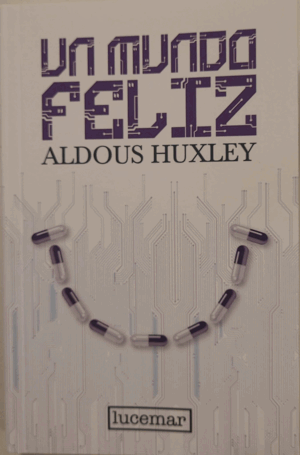 UN MUNDO FELIZ