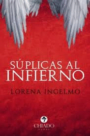 SÚPLICAS AL INFIERNO