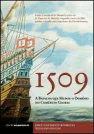 1509, A BATALHA QUE MUDOU O DOMÍNIO DO COMÉRCIO GLOBAL