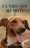 LA VIDA QUE ME DISTE