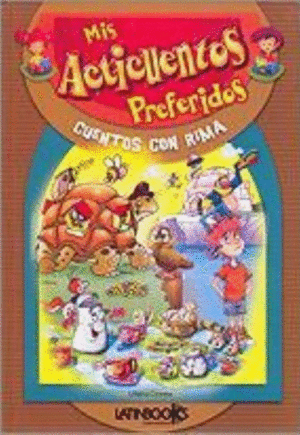MIS ACTICUENTOS PREFERIDOS: CUENTOS CON RIMA (TAPA DURA)