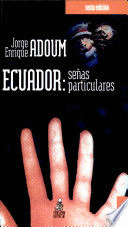 ECUADOR: SEÑAS PARTICULARES (ENSAYO)