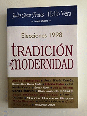 TRADICIÓN Y MODERNIDAD. ELECCIONES 1998 (PARAGUAY)